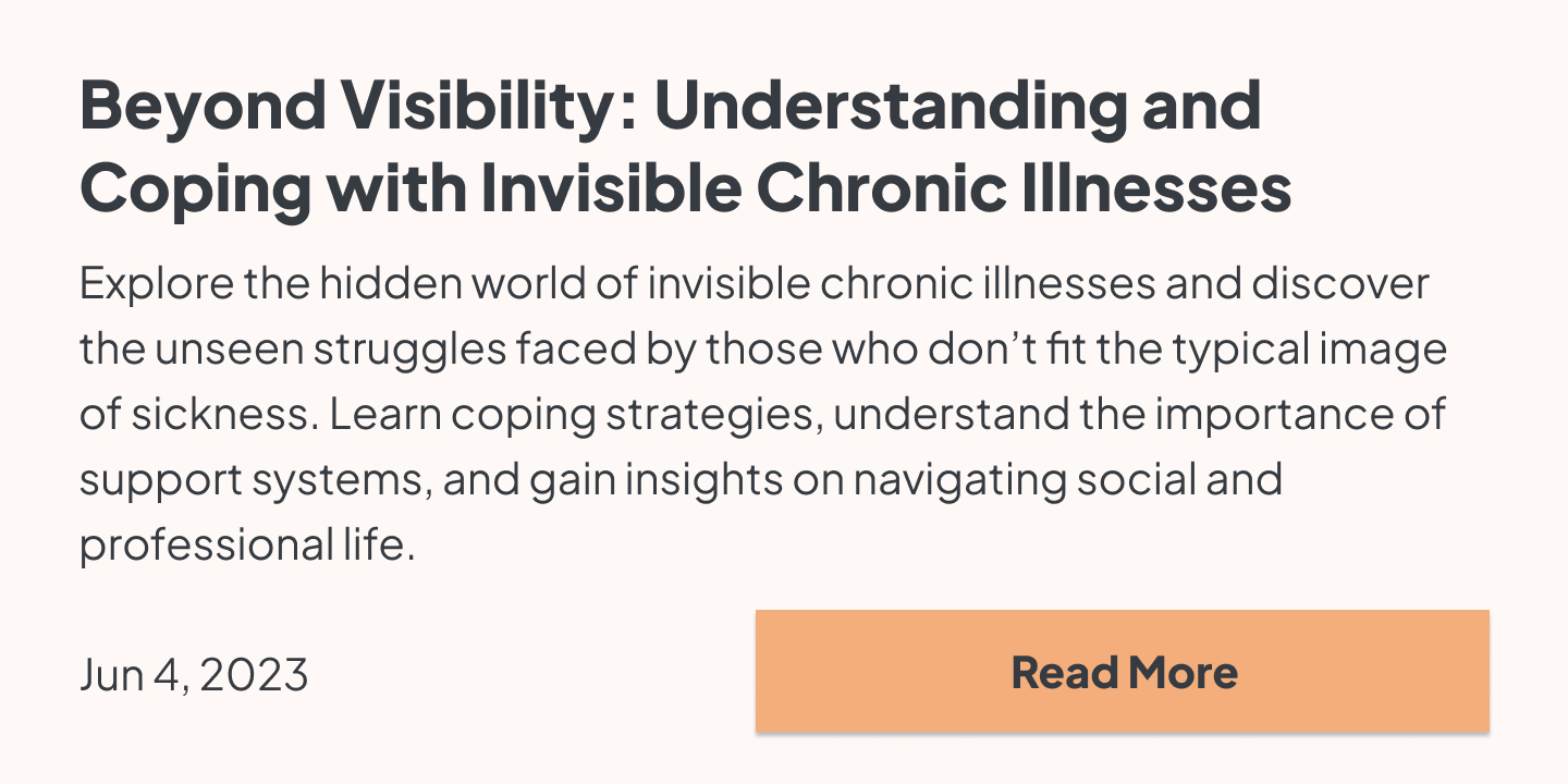 Explore the hidden world of invisible chronic illnesses and discover the unseen struggles faced by those who don’t fit the typical image of sickness. Learn coping strategies, understand the importance of support systems, and gain insights on navigating social and professional life.